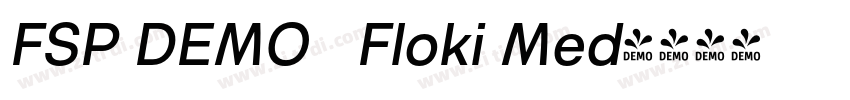 FSP DEMO   Floki Med字体转换